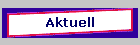 Aktuell